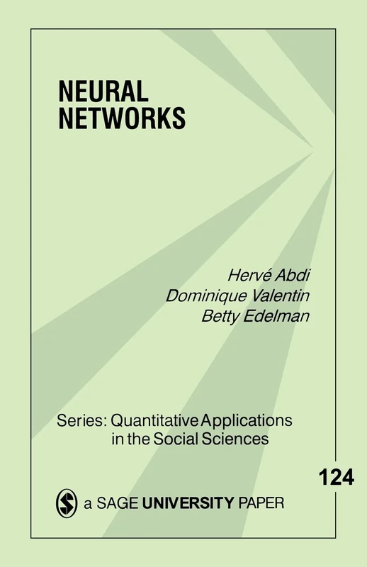 ABDI: NEURAL NETWORKS (PAPER): 124 (Quantitative Applications in the Social Sciences)