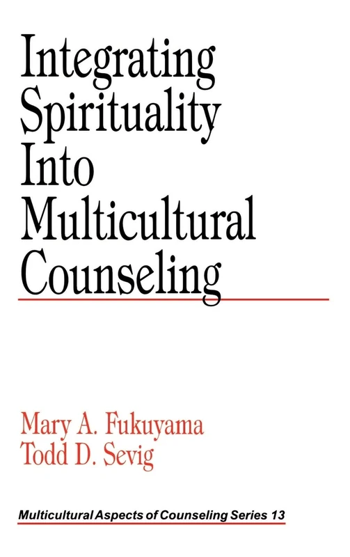 Sage Integrating Spirituality into Multicultural Counseling