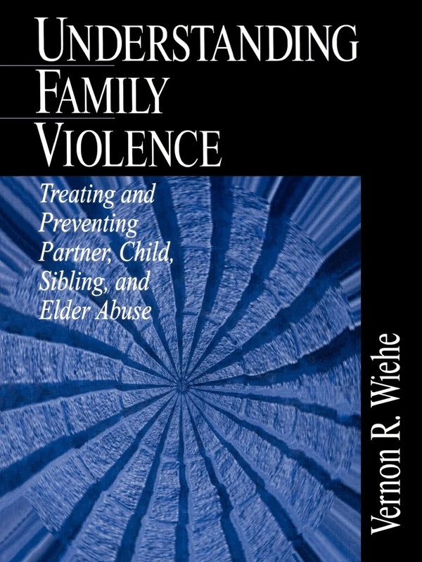 Sage Understanding Family Violence - Abuse Prevention Book