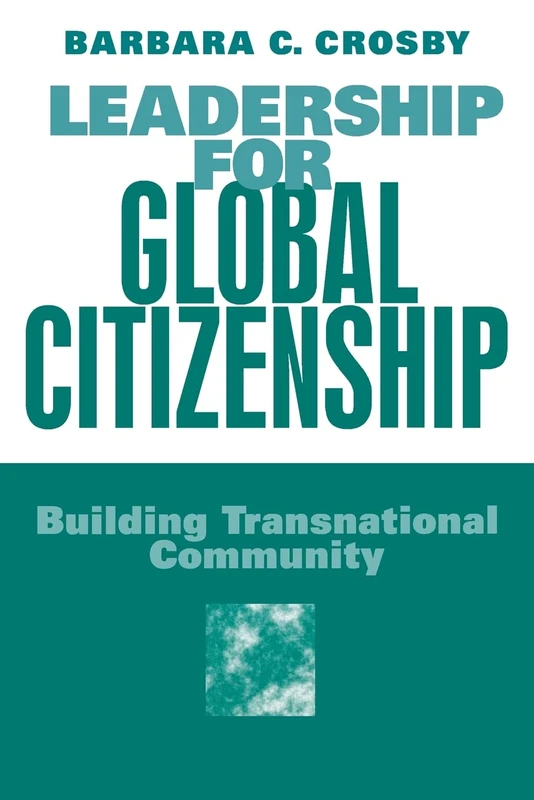 Leadership For Global Citizenship: Building Transnational Community
