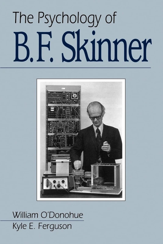 Sage Publications - The Psychology of B F Skinner Book