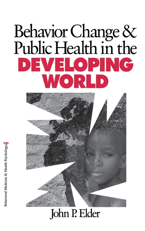 Sage Behavior Change and Public Health in the Developing World