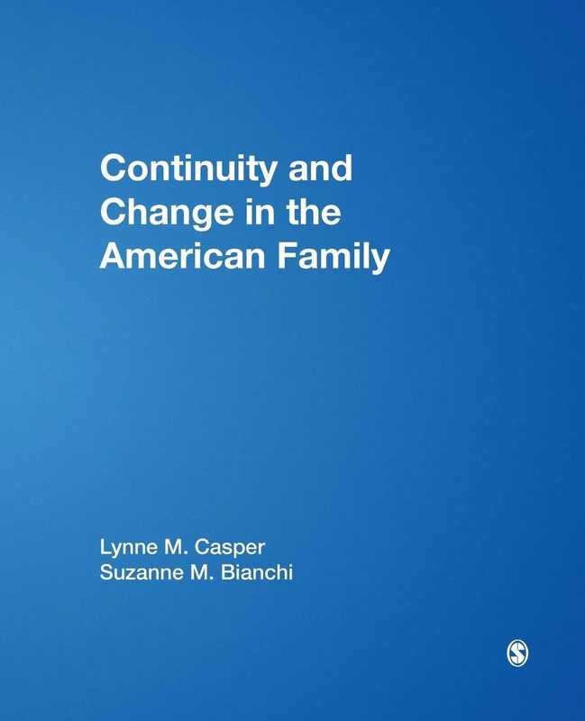 Continuity and Change in the American Family