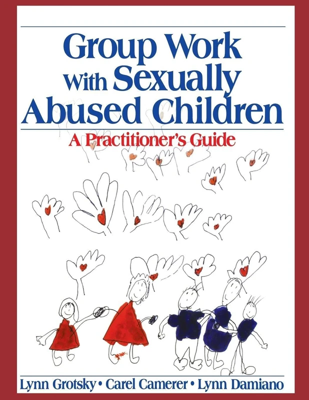 Group Work with Sexually Abused Children: A Practitioner's Guide