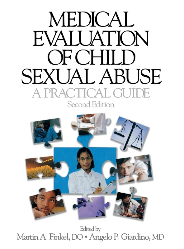Medical Evaluation of Child Sexual Abuse: A Practical Guide