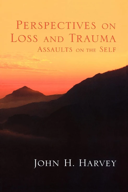 Sage Perspectives on Loss and Trauma: Assaults on the Self