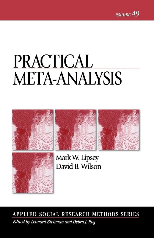 Practical Meta-Analysis: 49 (Applied Social Research Methods)