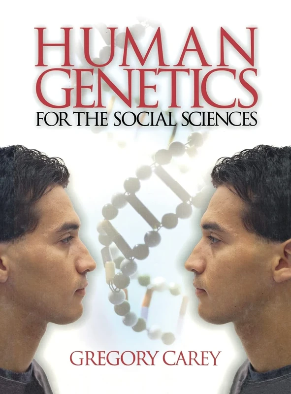 Human Genetics for the Social Sciences: 4 (Advanced Psychology Text Series)