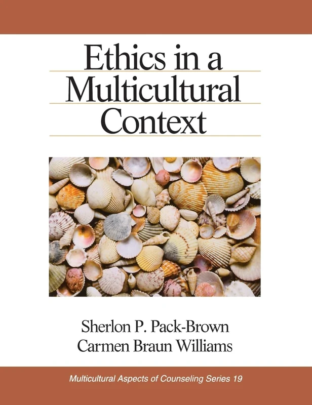 Ethics in a Multicultural Context (Multicultural Aspects of Counseling series)