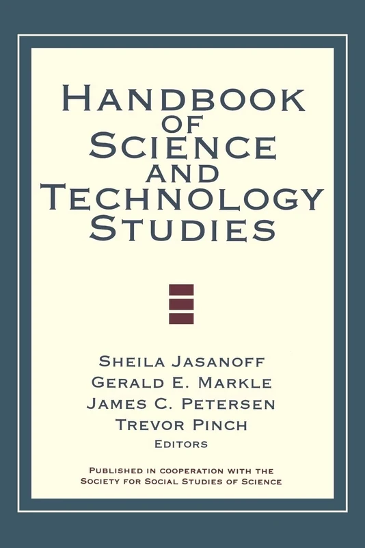 Handbook of Science and Technology Studies