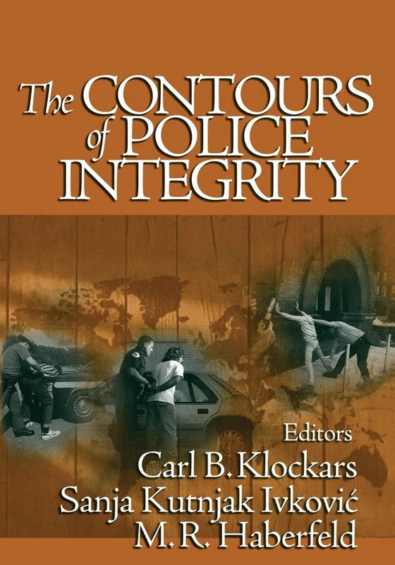 Sage Publications - The Contours of Police Integrity Book