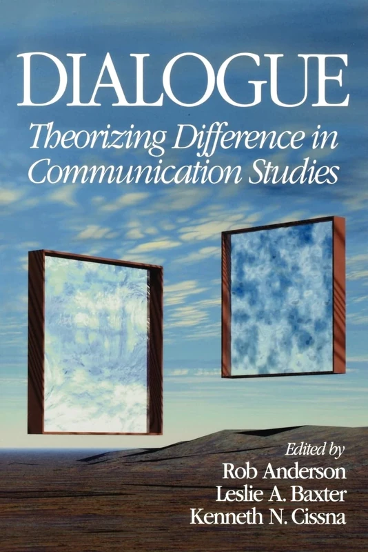 Dialogue: Theorizing Difference in Communication Studies