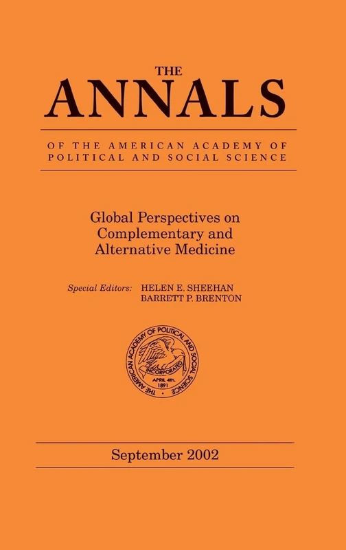 Global Perspectives on Complementary and Alternative Medicine: 583 (The ANNALS of the American Academy of Political and Social Science Series)