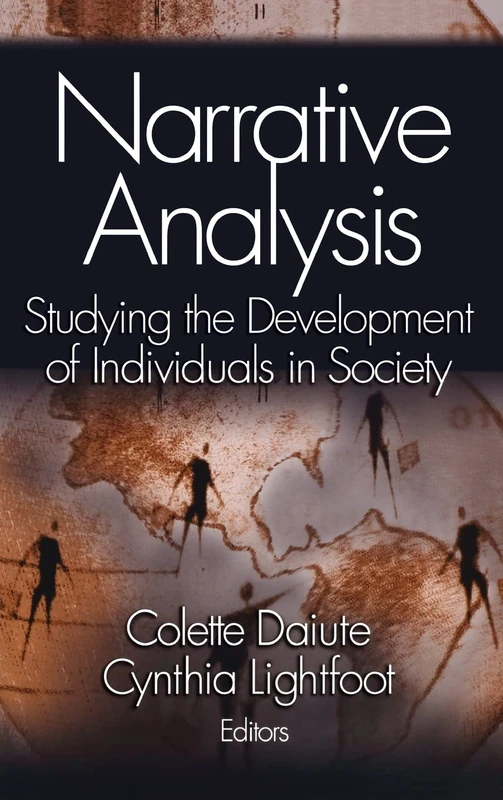 Narrative Analysis: Studying the Development of Individuals in Society
