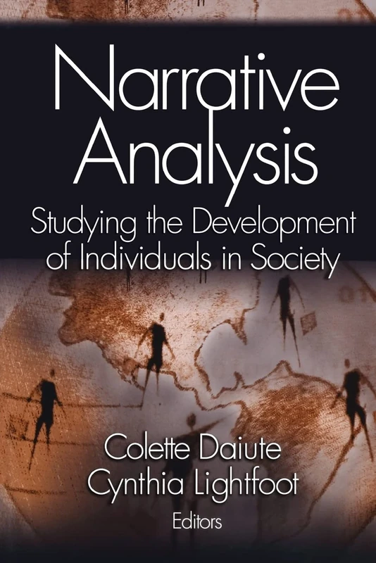 Narrative Analysis: Studying the Development of Individuals in Society