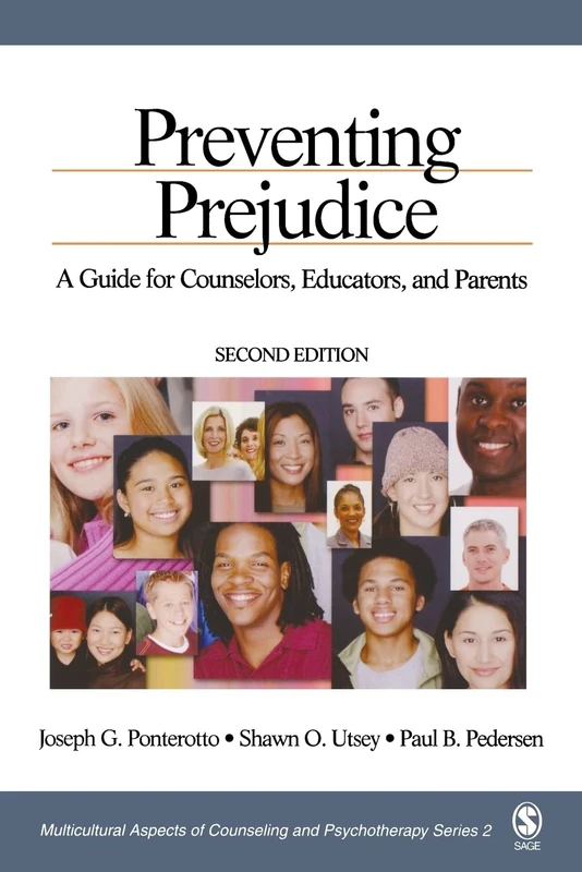 Preventing Prejudice: A Guide for Counselors, Educators, and Parents: 02 (Multicultural Aspects of Counseling And Psychotherapy)