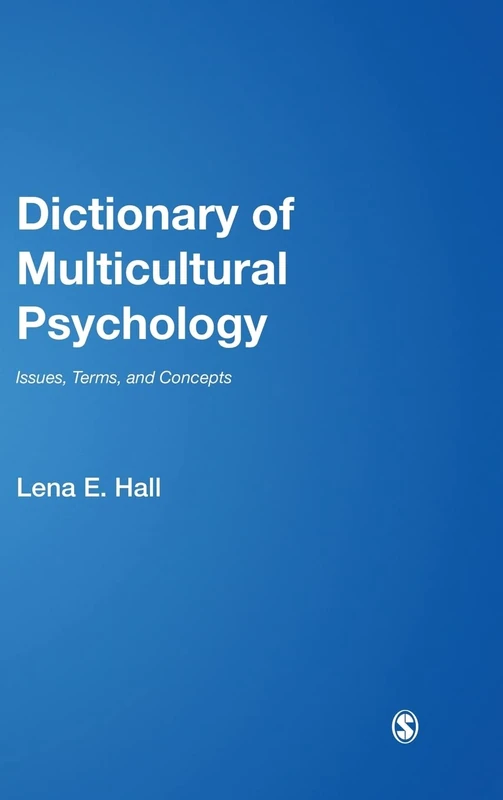 Dictionary of Multicultural Psychology: Issues, Terms, and Concepts