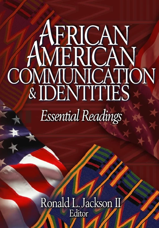 African American Communication & Identities: Essential Readings