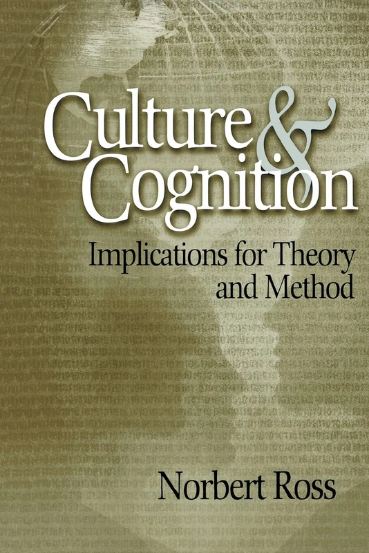 Culture and Cognition: Implications for Theory and Method