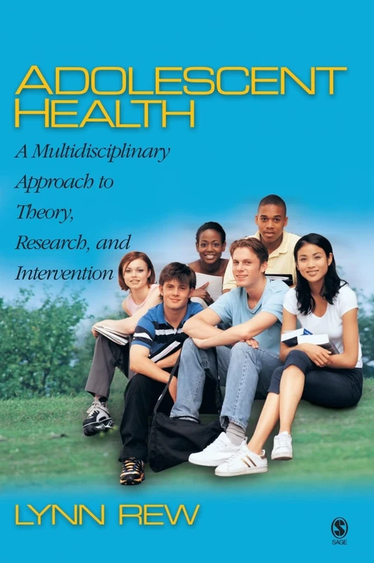 Sage Adolescent Health - Multidisciplinary Theory and Research