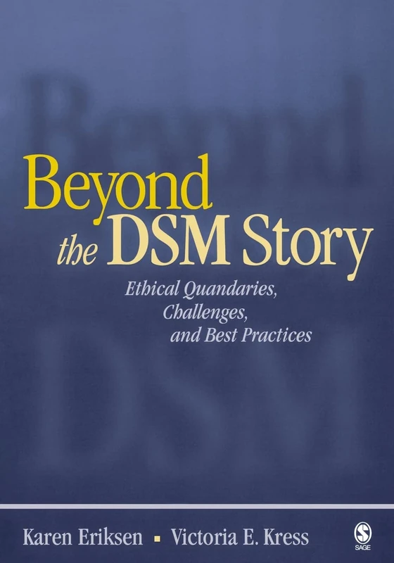 Beyond the DSM Story: Ethical Quandaries, Challenges, and Best Practices - Image 1
