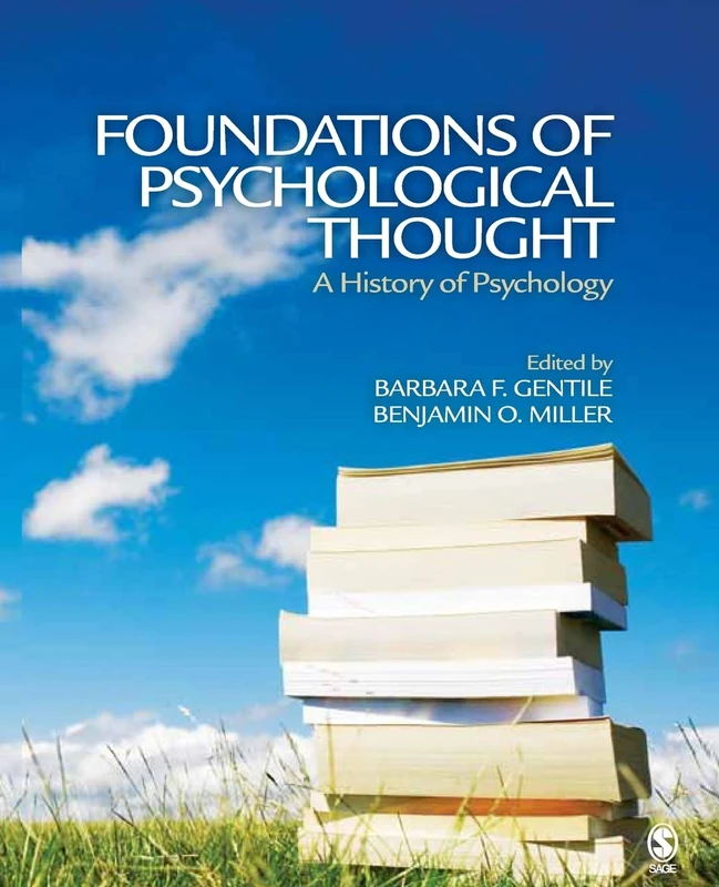 Sage Foundations of Psychological Thought - History of Psychology