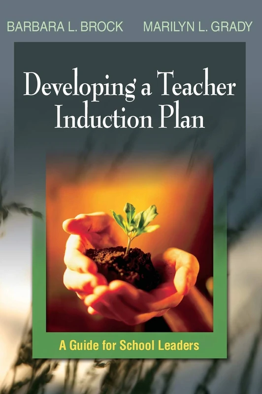 Developing a Teacher Induction Plan: A Guide for School Leaders