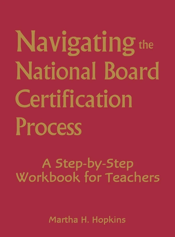 Navigating the National Board Certification Process: A Step-by-Step Workbook for Teachers - Image 1
