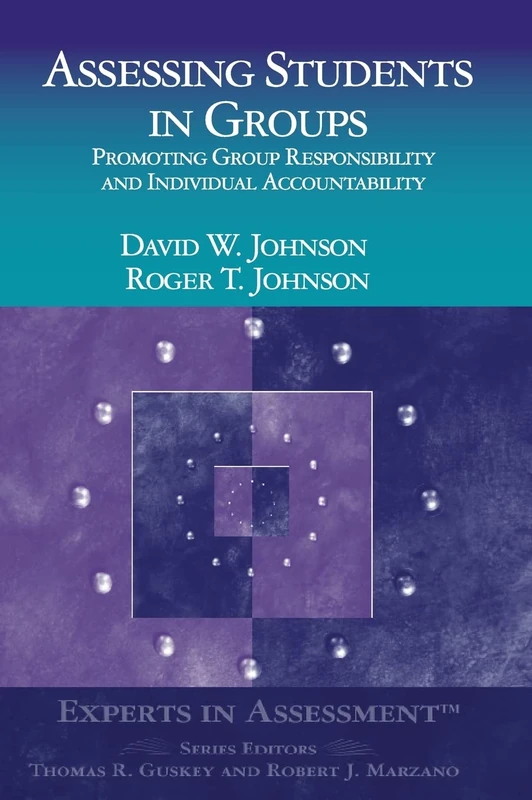 Assessing Students in Groups: Promoting Group Responsibility and Individual Accountability (Experts In Assessment Series) - Image 1