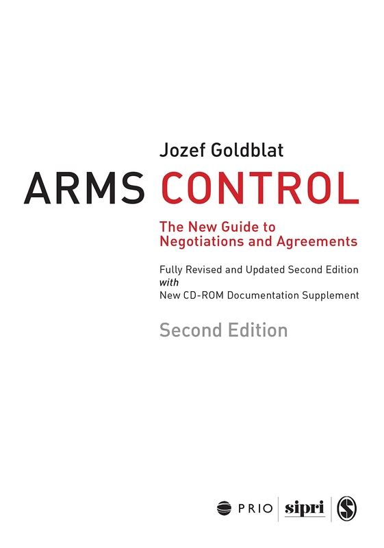 Arms Control: The New Guide to Negotiations and Agreements with New CD-ROM Supplement (International Peace Research Institute, Oslo (Prio))