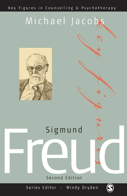 Sigmund Freud (Key Figures in Counselling and Psychotherapy series)