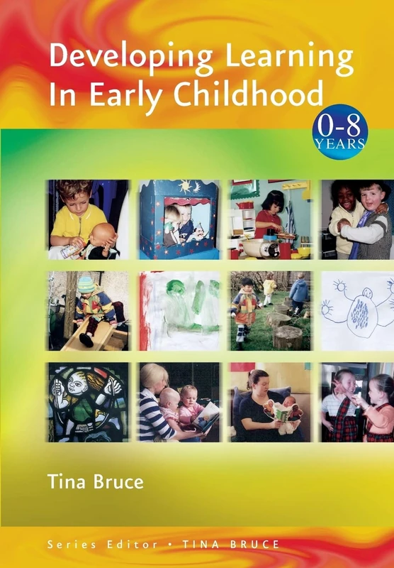 Developing Learning in Early Childhood: 384 (Zero to Eight)