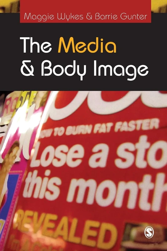 The Media and Body Image: If Looks Could Kill