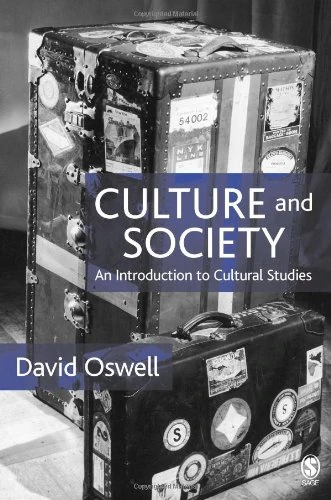 Culture and Society: An Introduction to Cultural Studies