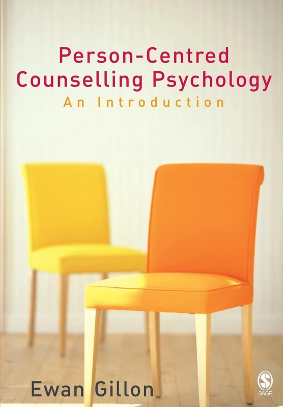 Person-Centred Counselling Psychology: An Introduction