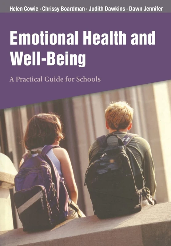Emotional Health and Well-Being: A Practical Guide for Schools