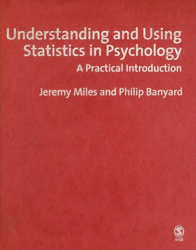 Understanding and Using Statistics in Psychology: A Practical Introduction