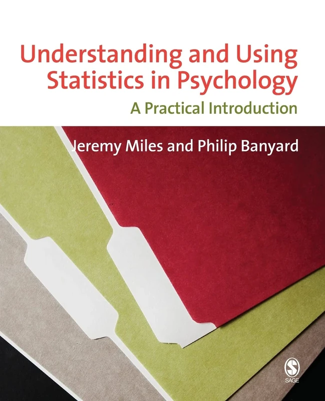 Understanding and Using Statistics in Psychology: A Practical Introduction