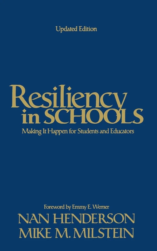 Resiliency in Schools: Making It Happen for Students and Educators (1-off Series)
