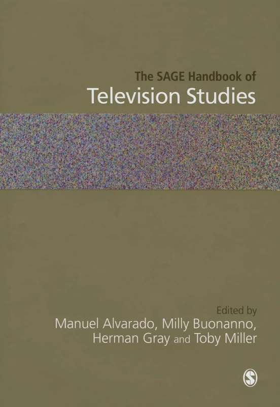 The SAGE Handbook of Television Studies