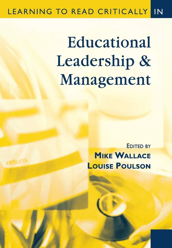 Learning to Read Critically in Educational Leadership and Management (Learning to Read Critically series)
