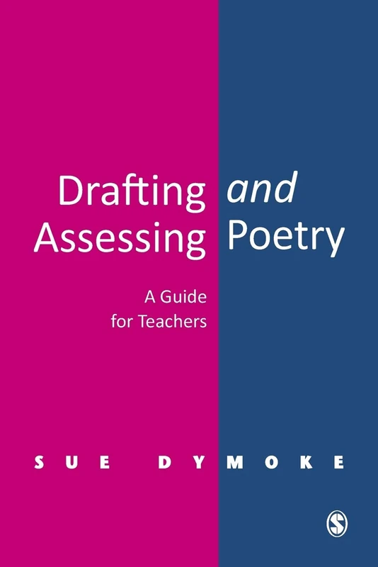 Drafting and Assessing Poetry: A Guide for Teachers