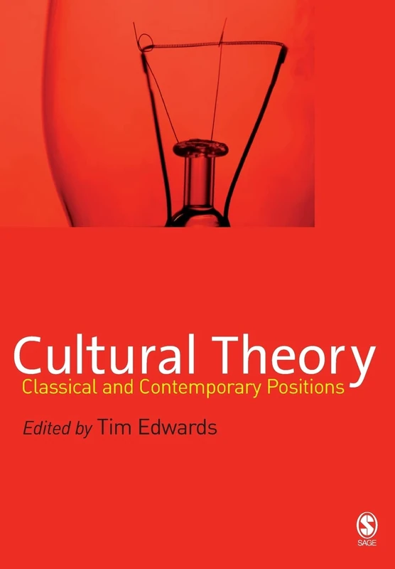 Cultural Theory: Classical and Contemporary Positions