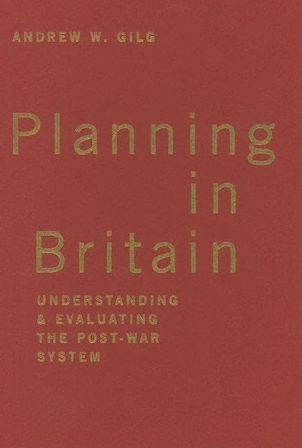 Planning in Britain: Understanding and Evaluating the Post-War System - Image 1