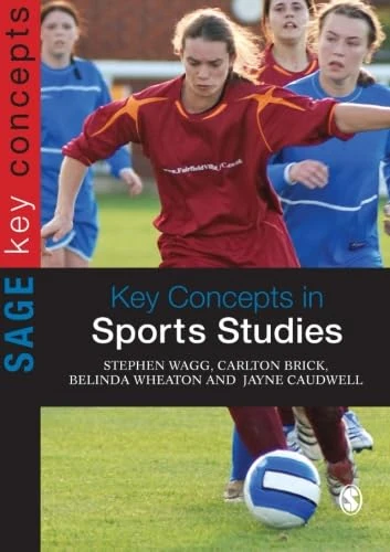 Key Concepts in Sports Studies (SAGE Key Concepts series)
