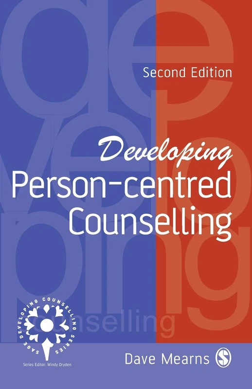Developing Person-Centred Counselling (Developing Counselling series)