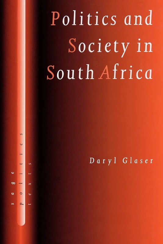 Politics and Society in South Africa: A Critical Introduction (SAGE Politics Texts series)