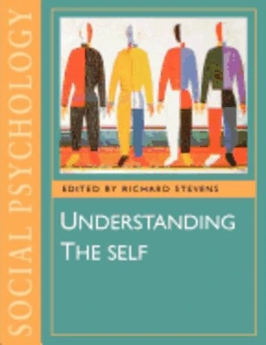 Understanding the Self (Published in association with The Open University)