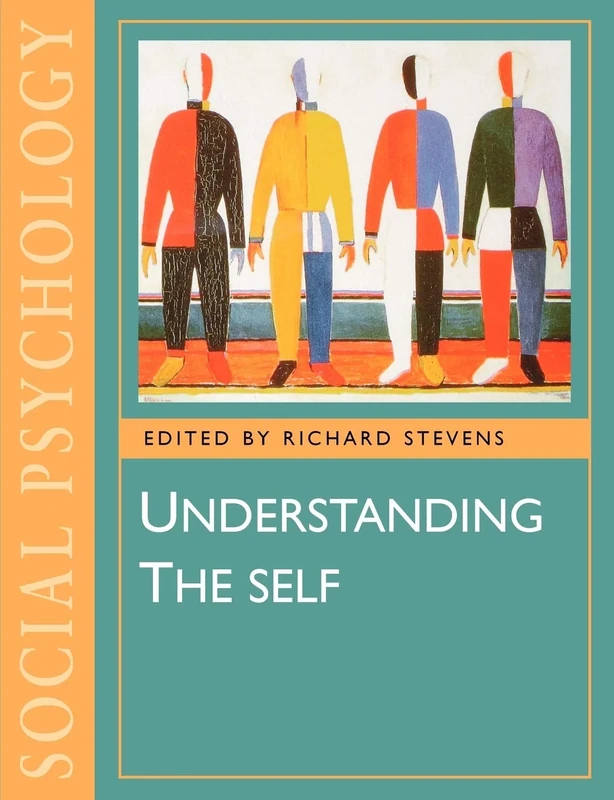Understanding the Self (Published in association with The Open University)