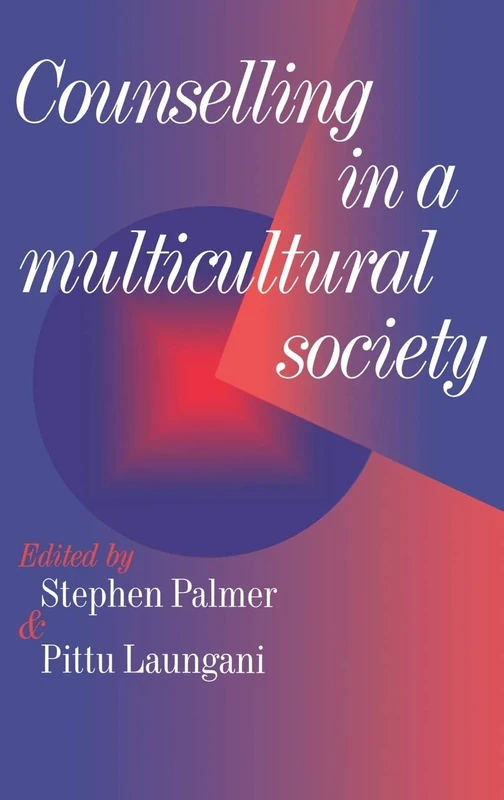 Counselling in a Multicultural Society (Multicultural Counselling (Hardcover))